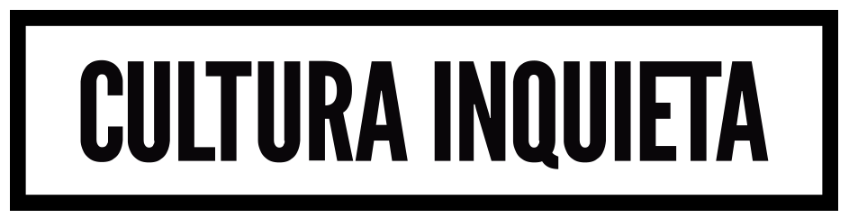 Cultura Inquieta